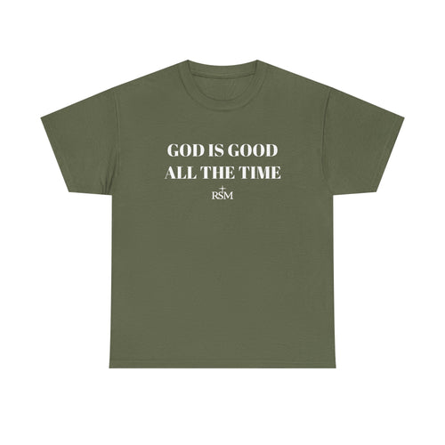 God Is Good All The Time Tee